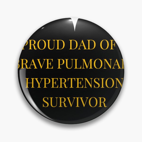 Item preview, Proud Dad of a Brave Pulmonary Hypertension Survivor designed and sold by TheIconSmith.