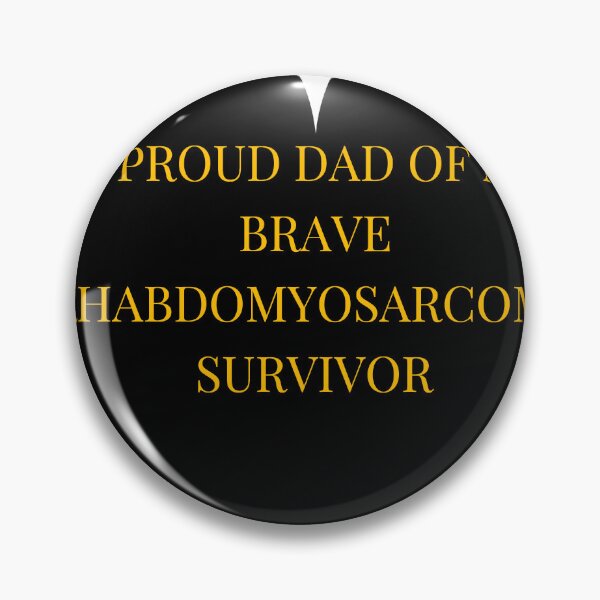 Item preview, Proud Dad of a Brave Rhabdomyosarcoma Survivor designed and sold by TheIconSmith.