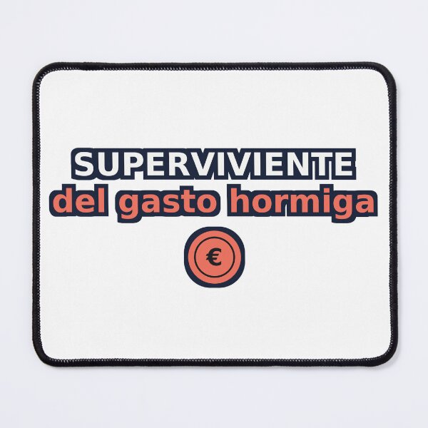 Item preview, Superviviente del gasto hormiga - Humor Finanzas designed and sold by TechFinance.