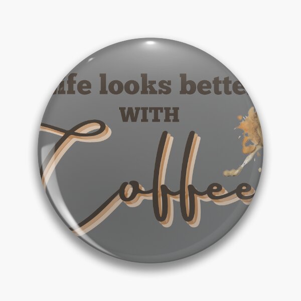 Item preview, Life Looks Better With Coffee Quote designed and sold by Mr besho.