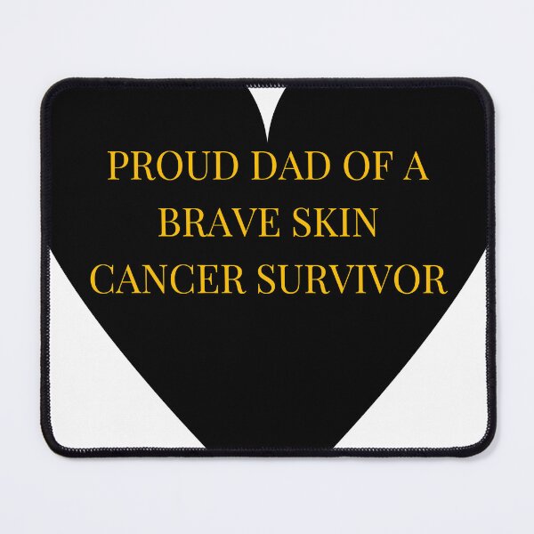 Item preview, Proud Dad of a Brave Skin Cancer Survivor designed and sold by TheIconSmith.