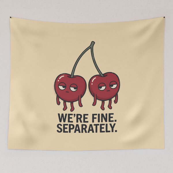 Item preview, Relationship Humor Funny Cherries Were Fine Separately designed and sold by SplashTastic.