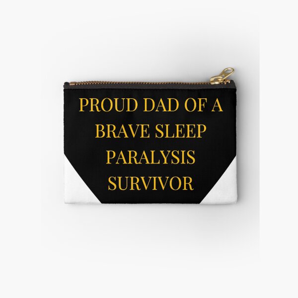 Item preview, Proud Dad of a Brave Sleep Paralysis Survivor designed and sold by TheIconSmith.