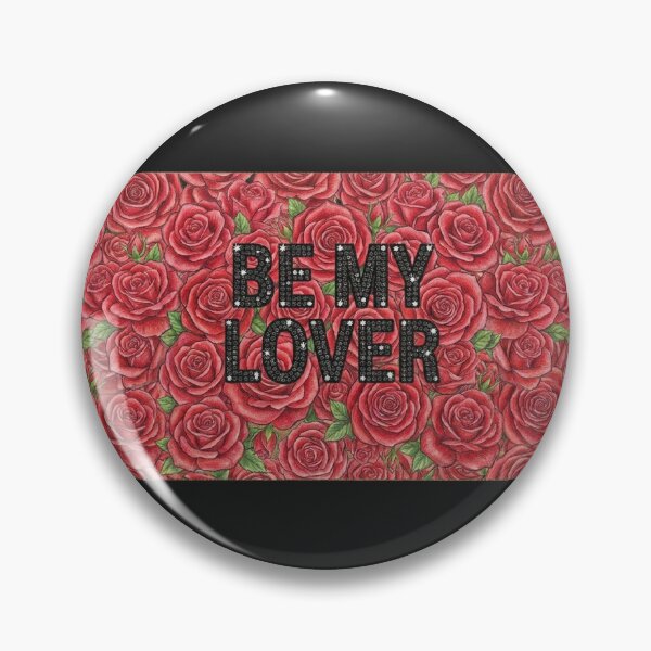 Item preview, Be My Lover Red Roses Quote designed and sold by MaRCAStro.