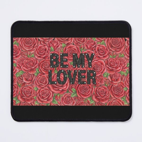 Item preview, Be My Lover Red Roses Quote designed and sold by MaRCAStro.