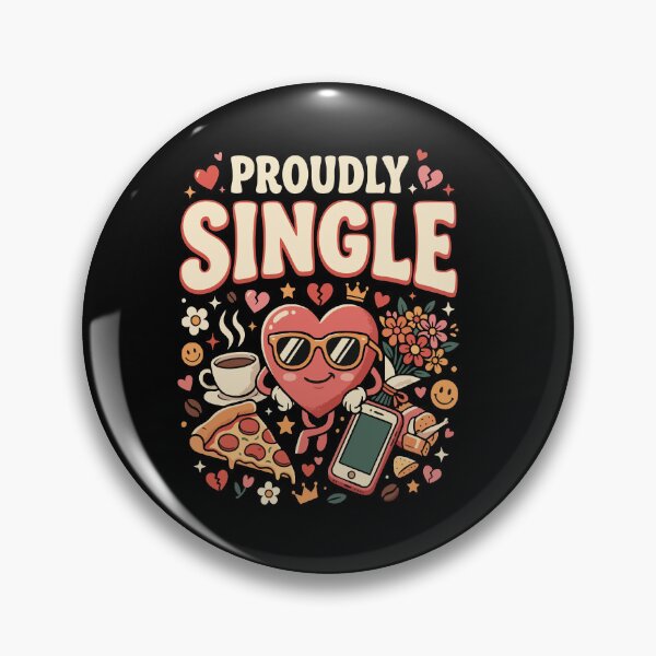 Item preview, Funny Single Life ”Proudly Single” Dating Humor Gift for Singles designed and sold by AmeliaShirts.