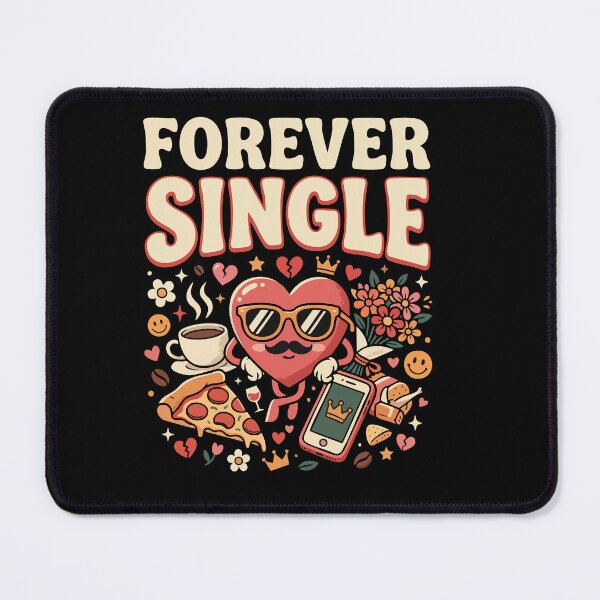 Item preview, Funny Single Life ”Forever Single” Dating Humor Gift for Singles designed and sold by AmeliaShirts.
