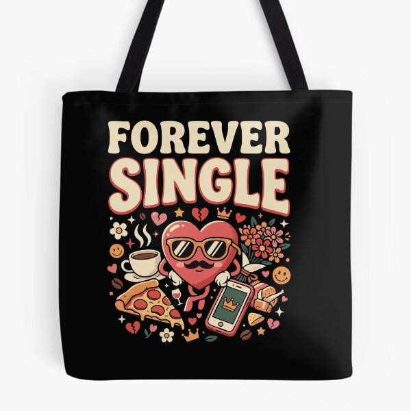Item preview, Funny Single Life ”Forever Single” Dating Humor Gift for Singles designed and sold by AmeliaShirts.