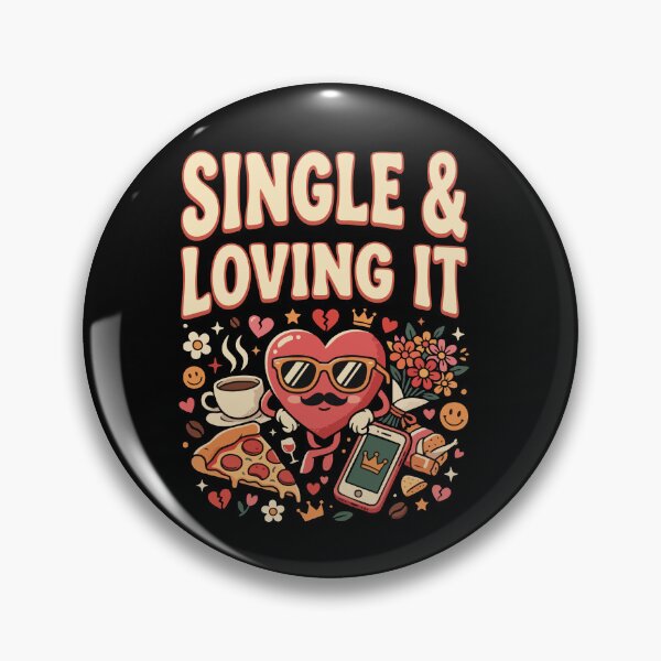 Item preview, Funny Single Life ”Single & Loving It” Dating Humor Gift for Singles designed and sold by AmeliaShirts.