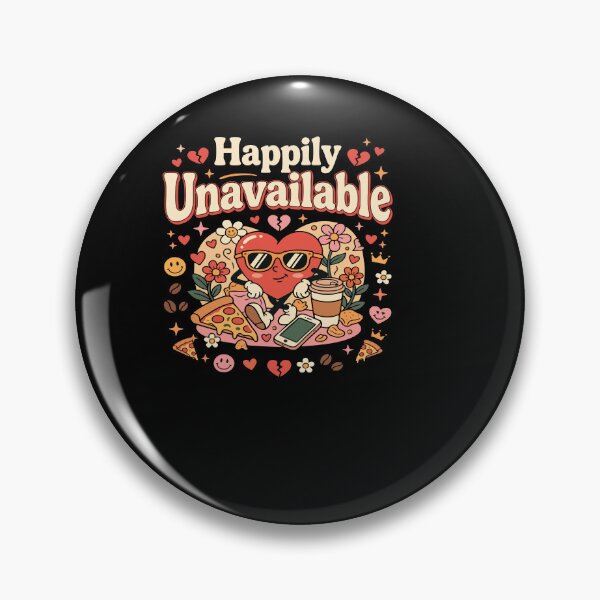 Item preview, Funny Single Life ”Happily Unavailable” Dating Humor Gift for Singles designed and sold by AmeliaShirts.