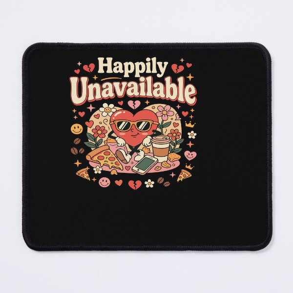 Item preview, Funny Single Life ”Happily Unavailable” Dating Humor Gift for Singles designed and sold by AmeliaShirts.
