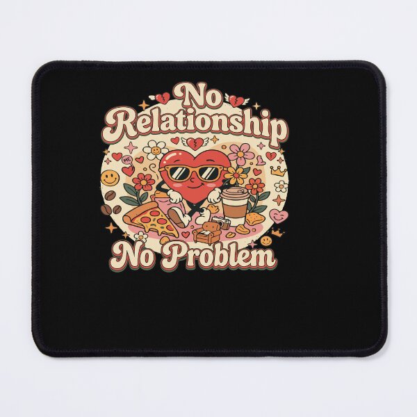 Item preview, Funny Single Life ”No Relationship, No Problem” Dating Humor Gift for Singles designed and sold by AmeliaShirts.