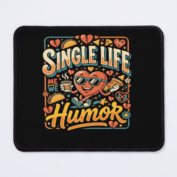 Item preview, Funny Single Life ”Single Life Humor” Dating Humor Gift for Singles designed and sold by AmeliaShirts.