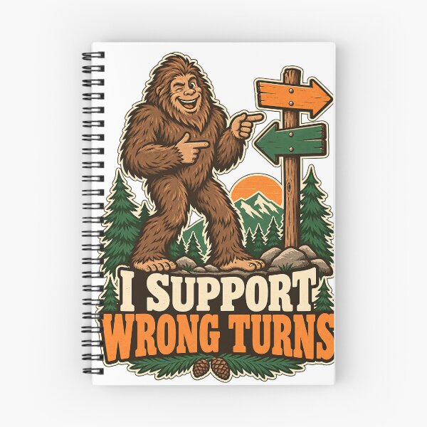 Item preview, I Support Wrong Turns - Funny Bigfoot designed and sold by about-that.