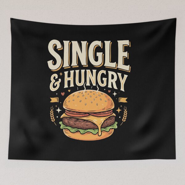 Item preview, Single & Food For Life ”Single & Hungry” Dating Humor Gift for Singles designed and sold by AmeliaShirts.