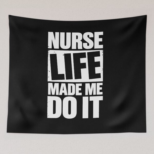 Item preview, FUNNY NURSE / NURSE HUMOR - Nurse life made me do it designed and sold by YNELENT.