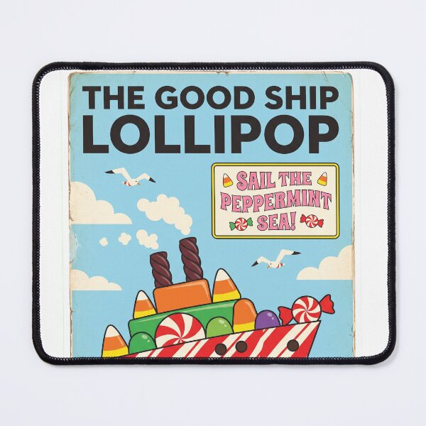 Item preview, The Good Ship Lollipop Sail The Peppermint Sea designed and sold by Bad-Decisions-Designs.