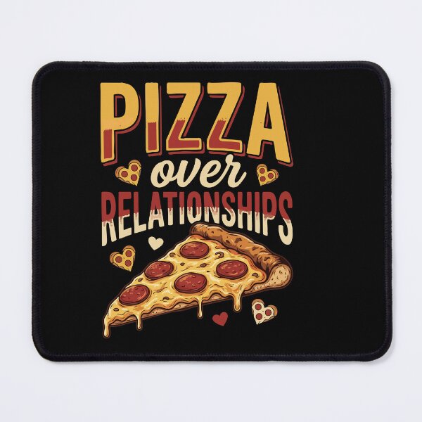 Item preview, Single & Food For Life ”Pizza Over Relationships” Dating Humor Gift for Singles designed and sold by AmeliaShirts.