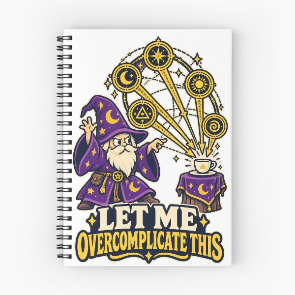 Item preview, Let Me Overcomplicate This - Funny Wizard designed and sold by about-that.