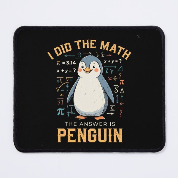 Item preview, i did the math penguin illustration math kid pun designed and sold by DariaOltes.