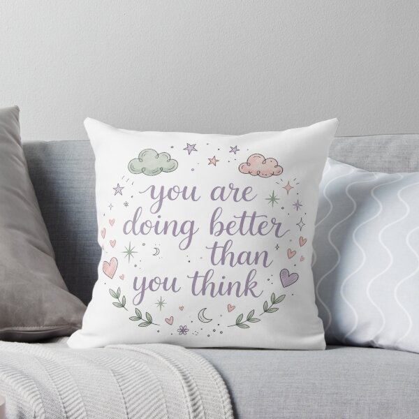 Item preview, You Are Doing Better Than You Think Affirmation designed and sold by Wild Shades.