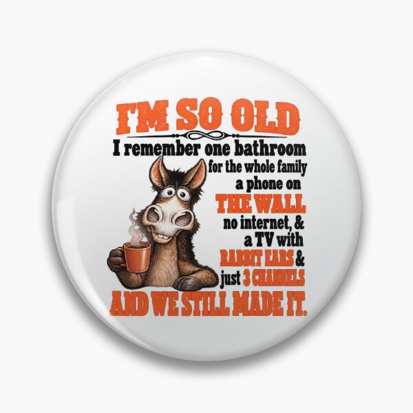 Item preview, I'm So Old The Wall Rabbit Ears 3 Channels And We Still Made It Funny Donkey designed and sold by CozyCubs-Art.