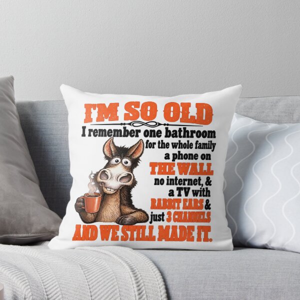 Item preview, I'm So Old The Wall Rabbit Ears 3 Channels And We Still Made It Funny Donkey designed and sold by CozyCubs-Art.