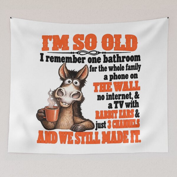 Item preview, I'm So Old The Wall Rabbit Ears 3 Channels And We Still Made It Funny Donkey designed and sold by CozyCubs-Art.