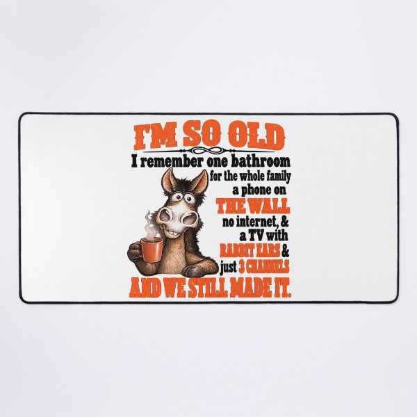 Item preview, I'm So Old The Wall Rabbit Ears 3 Channels And We Still Made It Funny Donkey designed and sold by CozyCubs-Art.