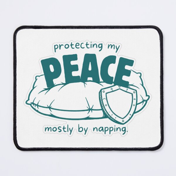 Item preview, Protecting My Peace. Mostly By Napping. designed and sold by MindfulMischief.
