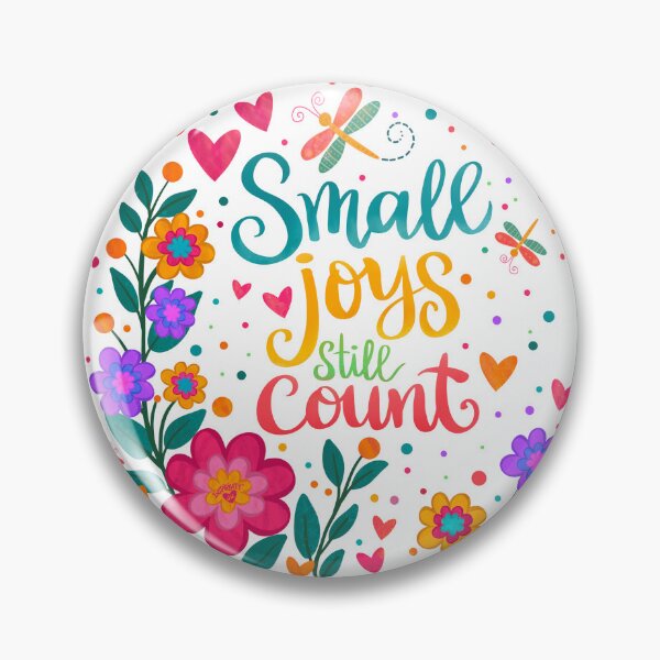 Item preview, Small Joys Still Count – Colorful Inspirivity Floral Inspirational Art designed and sold by Inspirivity.