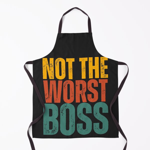 Item preview, Funny Not The Worst Boss designed and sold by legendaryskins.