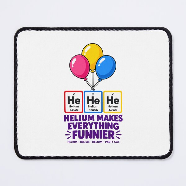 Item preview, HeHeHe Helium Periodic Table Funny Chemistry Science Graphic designed and sold by Whirx.
