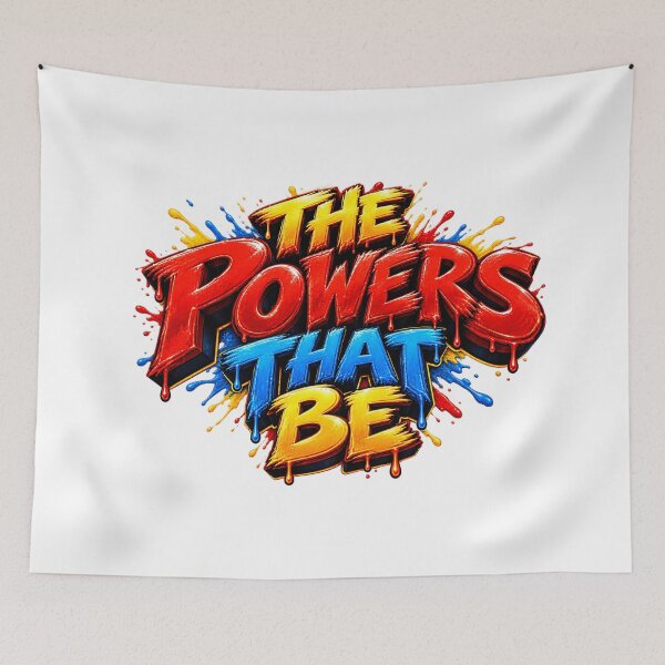 Item preview, THE POWERS THAT BE designed and sold by Smoothseer.