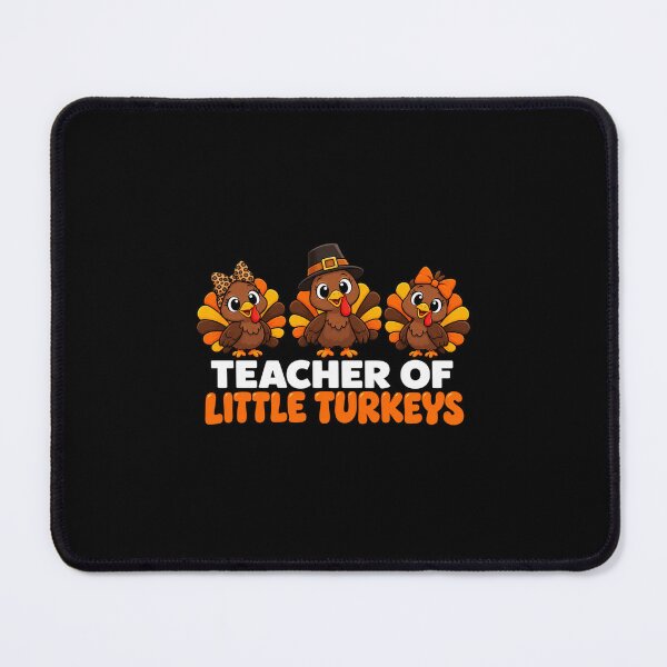 Item preview, Teacher Of Little Turkeys Cute Thanksgiving Classroom Graphic designed and sold by Whirx.