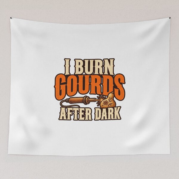 Item preview, I Burn Gourds After Dark Funny Pyrography Gift designed and sold by UrbanCanvvas.