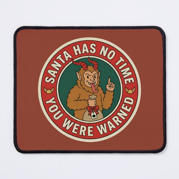 Item preview, Santa Has No Time Krampus Holiday Badge designed and sold by DripCultureLab.
