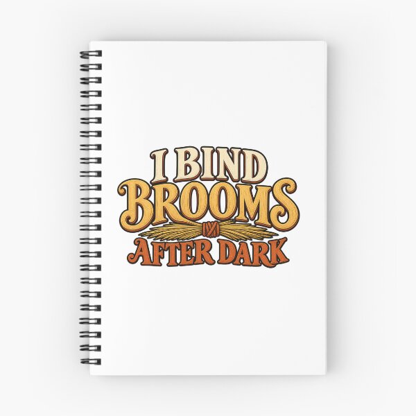 Item preview, I Bind Brooms After Dark Funny Broom Maker Gift designed and sold by UrbanCanvvas.