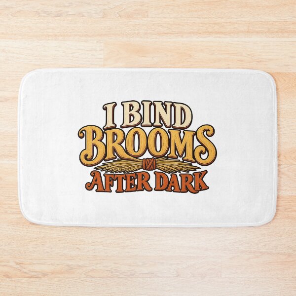 Item preview, I Bind Brooms After Dark Funny Broom Maker Gift designed and sold by UrbanCanvvas.