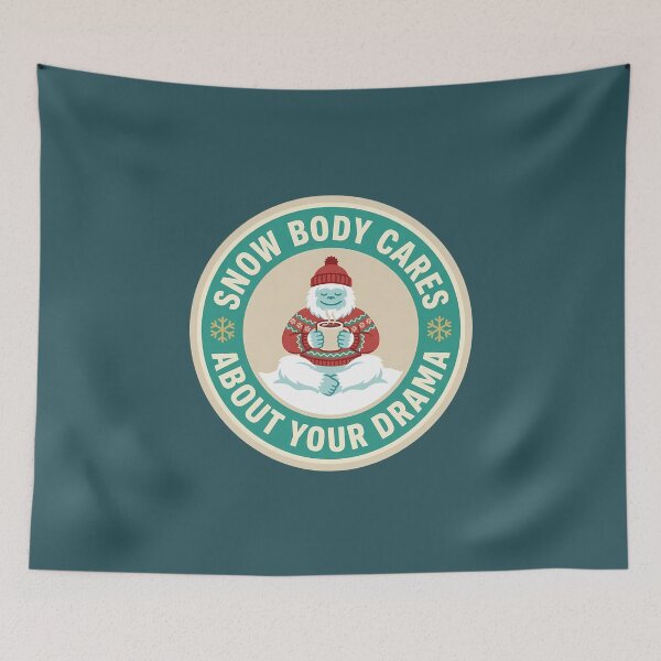Item preview, Snow Body Cares About Your Drama Yeti Badge designed and sold by DripCultureLab.