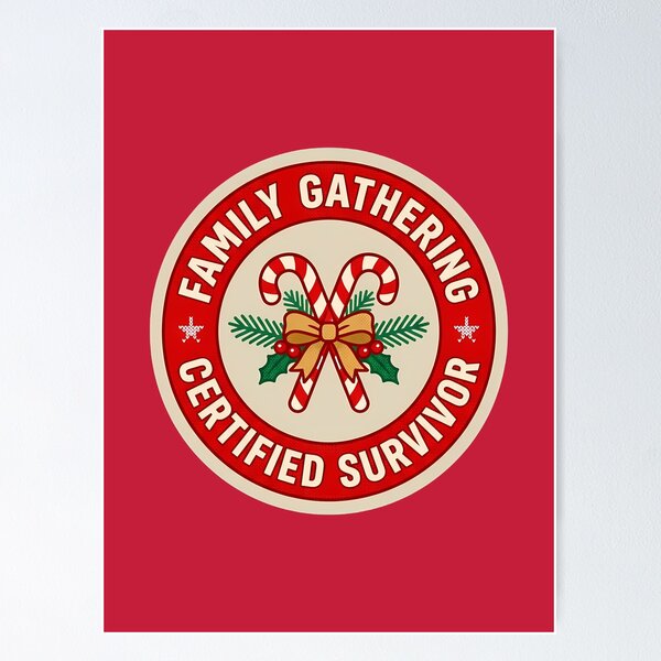 Item preview, Family Gathering Certified Survivor Holiday Badge designed and sold by DripCultureLab.