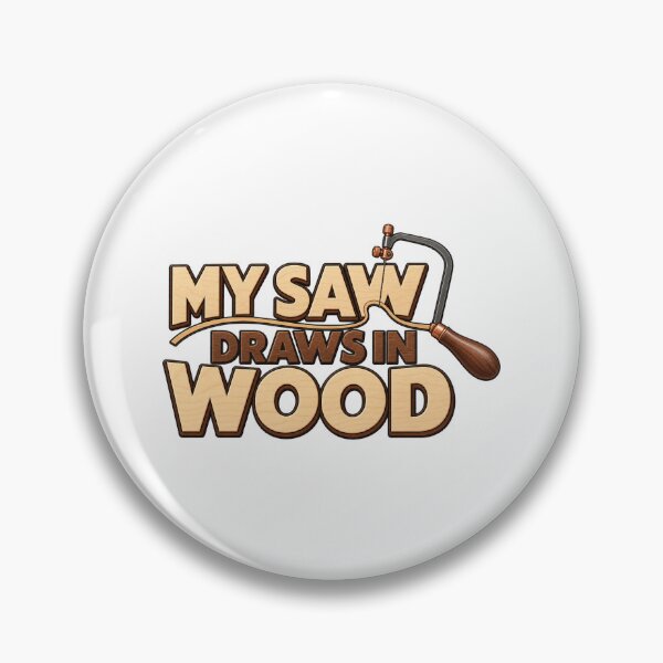 Item preview, My Saw Draws in Wood Funny Marquetry Gift designed and sold by UrbanCanvvas.