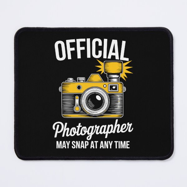 Item preview, Official Photographer May Snap At Any Tim designed and sold by jkrphoto.