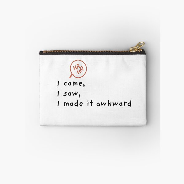 Item preview, I Came I Saw I Made It Awkward Funny designed and sold by Mr besho.