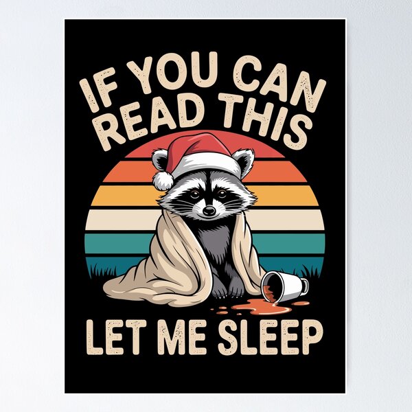 Item preview, If you can read this let me sleep designed and sold by jkrphoto.
