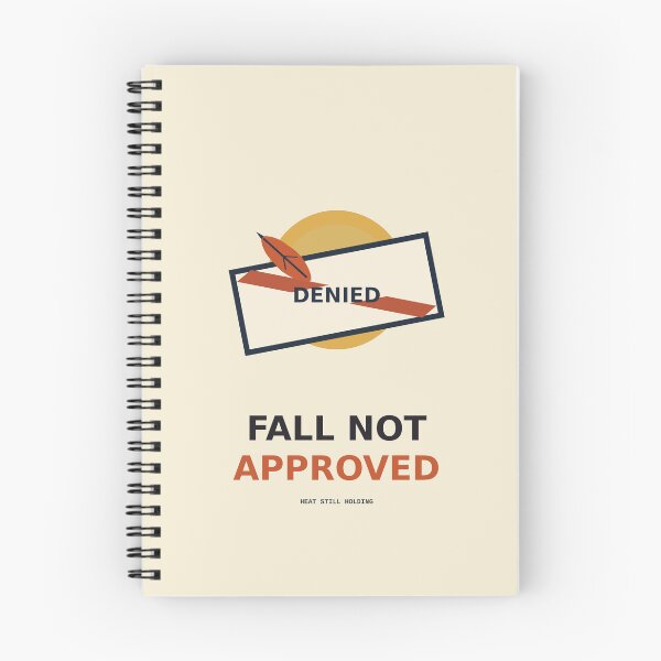 Item preview, Fall Not Approved designed and sold by PhoenixTShirtz.