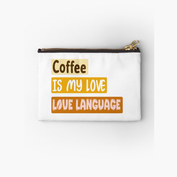Item preview, Coffee Is My Love Language designed and sold by ShadyArfaa.