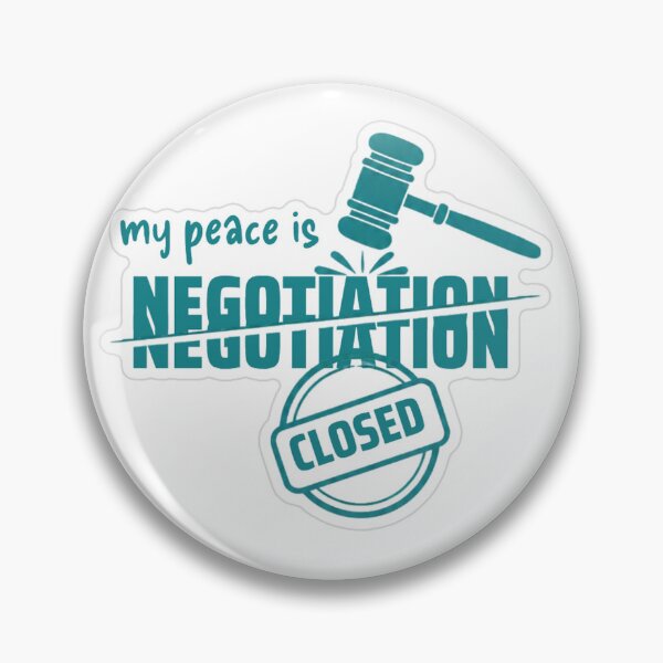 Item preview, My Peace Is Not Up For Negotiation designed and sold by MindfulMischief.