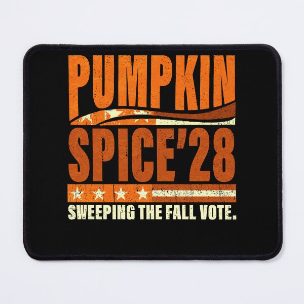 Item preview, Pumpkin Spice 28 Sweeping The Fall Vote Funny designed and sold by watanabeee.