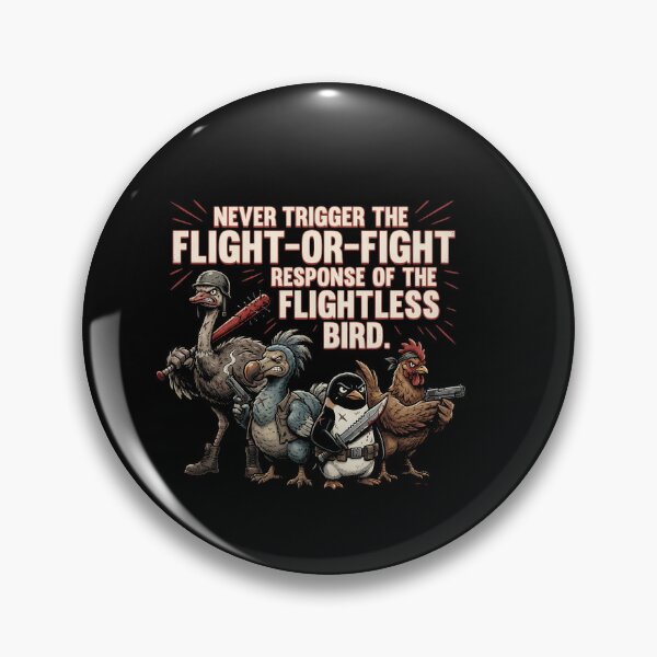 Item preview, Never Trigger The Flight-Or-Fight Response Of The Flightless Bird Funny Animals Humor designed and sold by w66aboo.